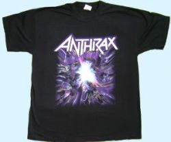 Antrax -Shirt - We've come..