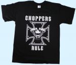 T-Shirt Choppers Rule